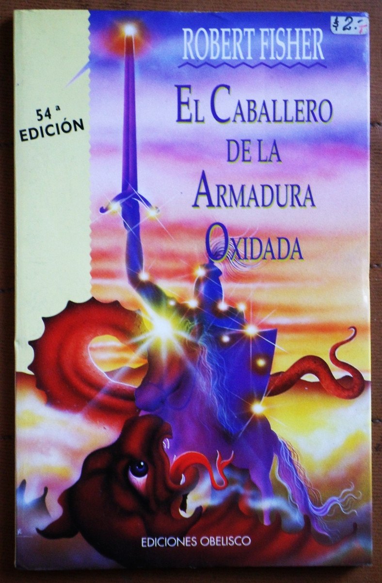 el-caballero-de-la-armadura-oxidada-robert-fisher_mla-f-3436446322_112012